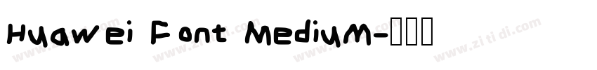 Huawei Font Medium字体转换